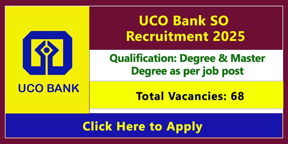 UCO Bank SO Recruitment 2025