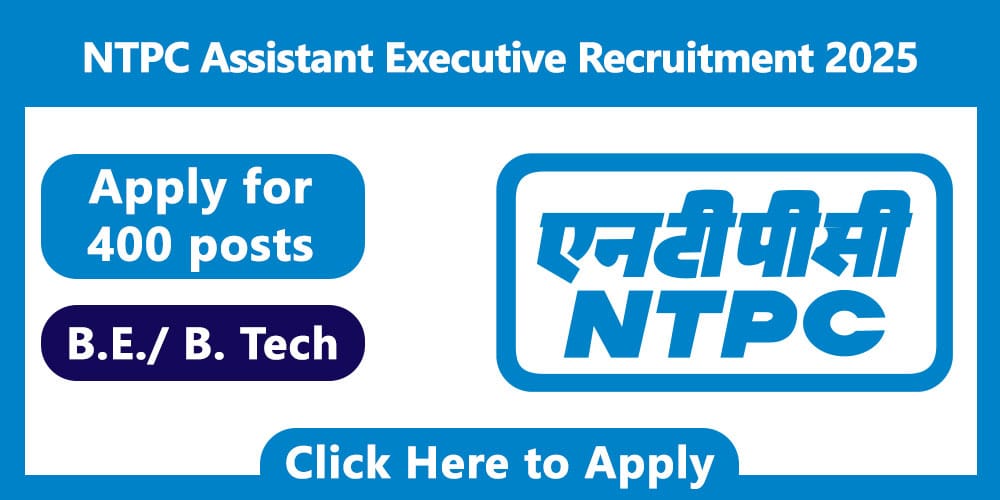NTPC Assistant Executive Recruitment 2025