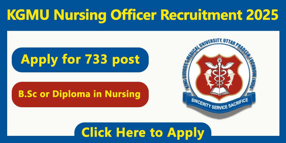 KGMU Nursing Officer Recruitment 2025