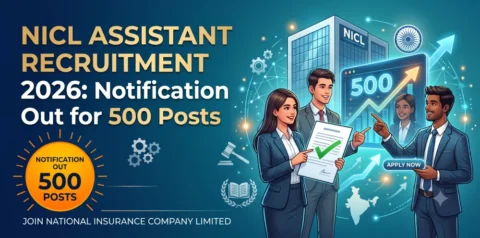 NICL Assistant Recruitment 2026: Notification Out for 500 Posts