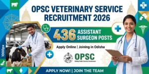 OPSC Veterinary Service Recruitment 2026: Apply for 436 Assistant Surgeon Posts