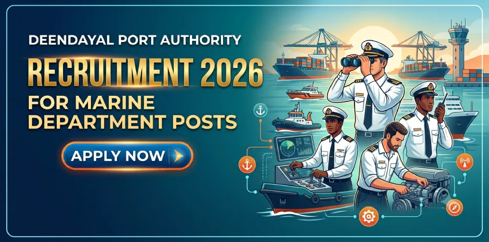 Deendayal Port Authority Recruitment 2026: Apply for Marine Department Posts