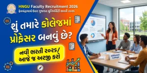 HNGU Faculty Recruitment 2026: Opportunities at Affiliated Colleges