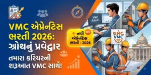 Vadodara Municipal Corporation (VMC) Apprentice Recruitment 2026: A Gateway to Career Growth